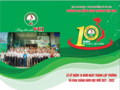 Lễ kỷ niệm 10 năm thành lập Trường Cao Đẳng Công Thương Việt Nam và khai giảng năm học 2021-2022, chào mừng tân sinh viên k6